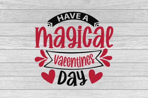 Have a Magical Valentines Day SVG Review