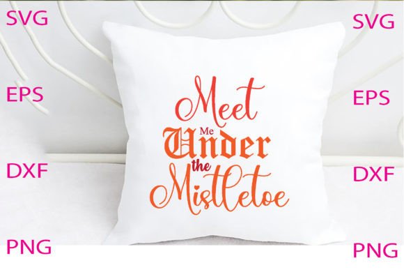 Meet Me Under the Mistletoe Svg Design Review