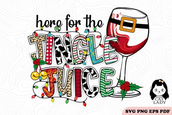 Review of Here for the Jingle Juice SVG PNG for Embroidery Projects